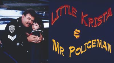 <em>Little Krista & Mr. Policeman </em>